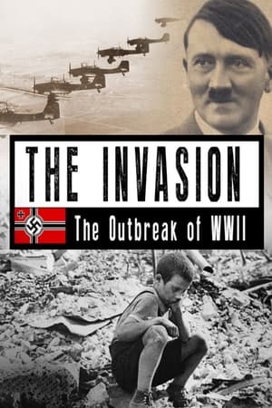 Image The Invasion: The Outbreak of World War II