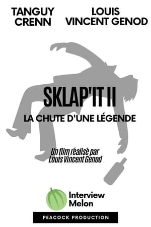 Sklap'it II : La chute d'une Légende