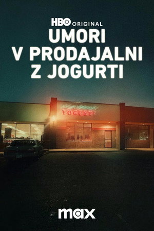 The Yogurt Shop Murders 28