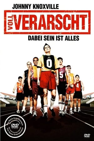 Poster Voll verarscht - Dabei sein ist alles 2005