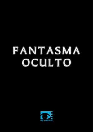 Poster Fantasma Oculto 2023