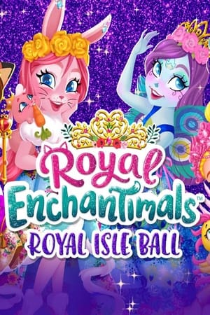 Royal Enchantimals: Royal Isle Ball