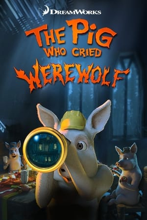 Poster The Pig Who Cried Werewolf 2011