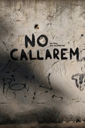 Image No callarem (un film per la llibertat)