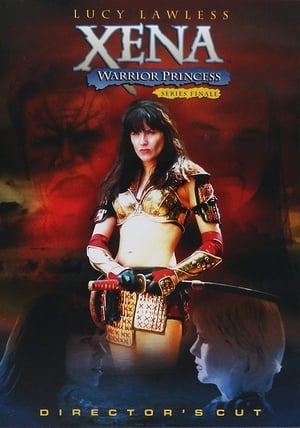 Xena: Warrior Princess - A Friend in Need (The Director's Cut)