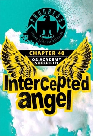 Poster PROGRESS Chapter 40: Intercepted Angel 2016