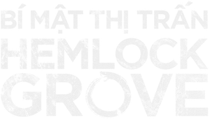 Hemlock Grove — Logos 9