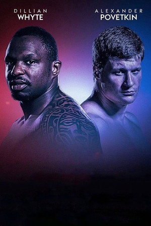 Dillian Whyte vs. Alexander Povetkin 3