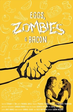 Eggs, Zombies, and Bacon film complet