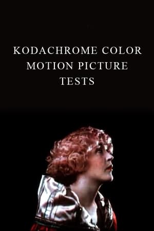 Kodachrome Color Motion Picture Tests