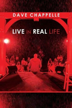 Dave Chappelle: Live in Real Life stream