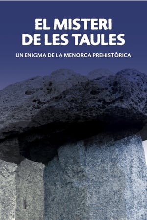 Poster El Misterio de las Taulas. Un enigma de la Menorca prehistorica 2018