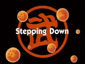 Next episode Dragon Ball 7x2 Now you watch episode Stepping Down - Dragon Ball