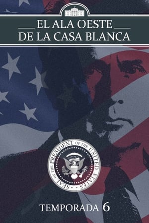 El ala oeste de la Casa Blanca: Temporada 6