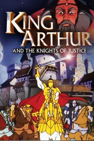 King Arthur and the Knights of Justice