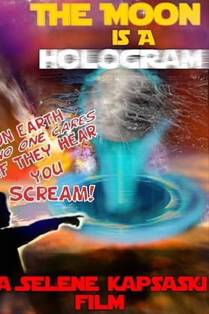 Poster The Moon is a Hologram 2024