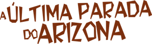 A Última Parada no Arizona