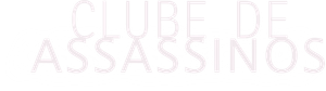 Clube de Assassinos