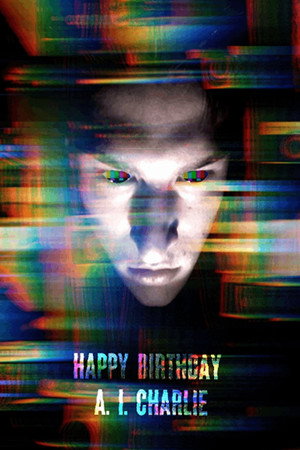 Happy Birthday A.I Charlie