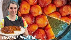 Dessert Person with Claire Saffitz Foolproof Tarte Tatin & Rough Puff Pastry