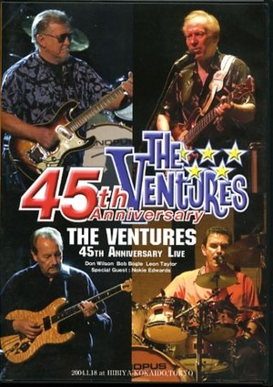 The Ventures: 45th Anniversary Memorial Concert poster