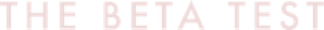 The Beta Test