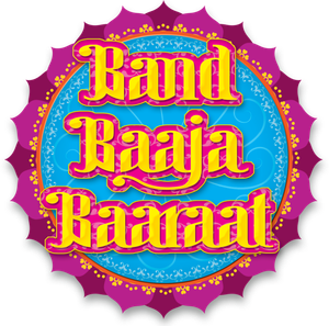Band Baaja Baaraat