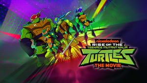 El ascenso de las Tortugas Ninja: La película