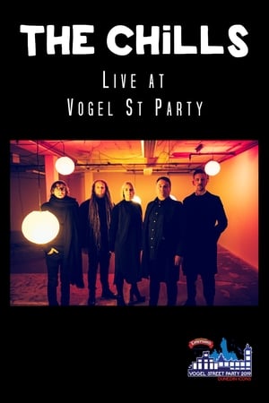 Poster The Chills Live at Vogel Street Party 2019