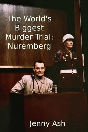 Poster The World's Biggest Murder Trial: Nuremberg 2020