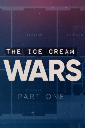 The Ice Cream Wars
