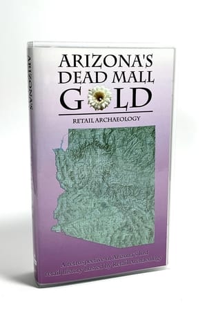 Poster Arizona's Dead Mall Gold 2021