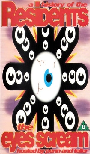 The Eyes Scream: A History of the Residents poster