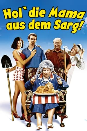 Hol' die Mama aus dem Sarg! 1993