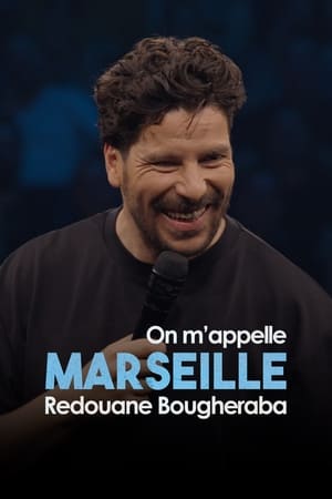 Redouane Bougheraba : On m'appelle Marseille