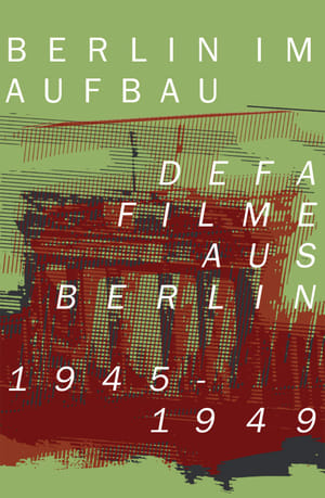 Berlin under Construction film complet