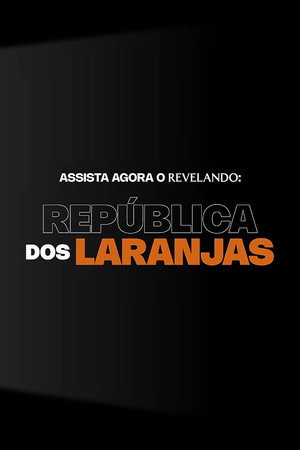 República dos Laranjas 4