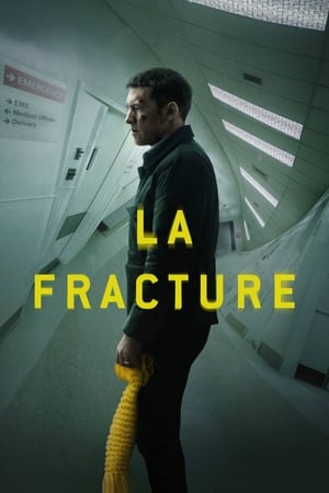 Poster La Fracture 2019