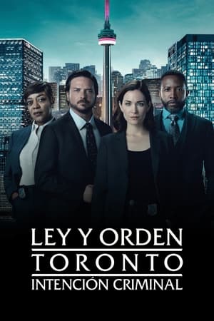 Poster Ley y orden Toronto: Intención criminal Temporada 1 Episodio 10 2024