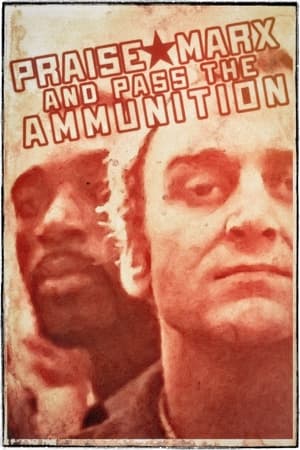 Poster Praise Marx and Pass the Ammunition 1970