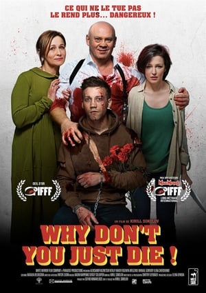 Poster Why Don't You Just Die 2018