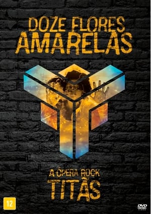 Poster Doze Flores Amarelas: A Opera Rock (Ao Vivo) ()