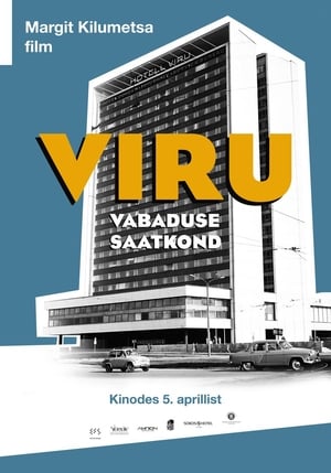 Viru. Vabaduse saatkond