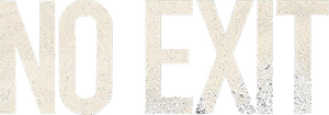 No Exit
