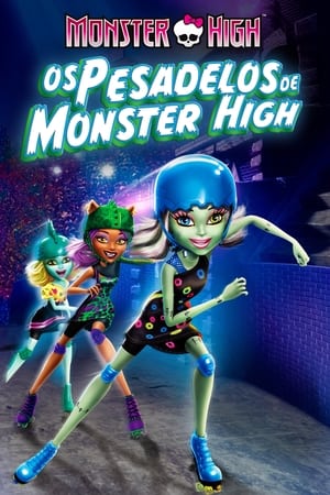 Poster Monster High: os pesadelos de Monster High 2012