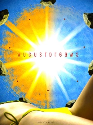 August Dreams