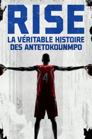 Poster Rise : La Véritable Histoire des Antetokounmpo 2022