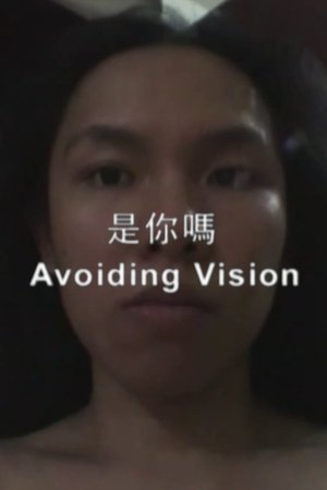 Nonton film Avoiding Vision (2010) terbaru sub indo Nonton film Avoiding Vision (2010) terbaru sub indo