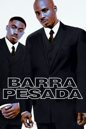 Assistir Barra Pesada Online Grátis