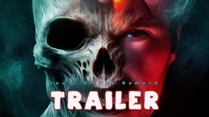 فيلم Souls of the Damned 2024 مترجم